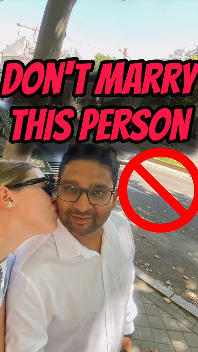 Don’t marry a person you can have fun with…