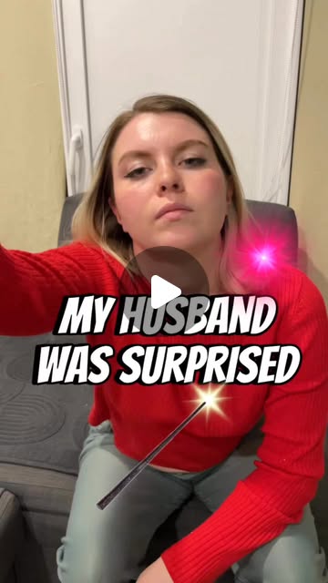 My husband was surprised! 